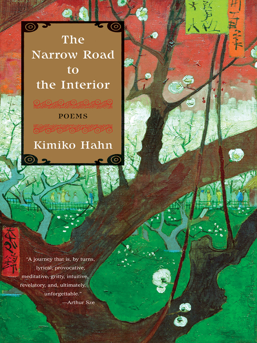 Title details for The Narrow Road to the Interior by Kimiko Hahn - Available